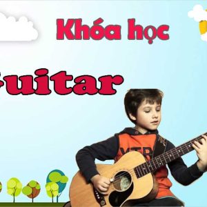 Khóa Học Guitar