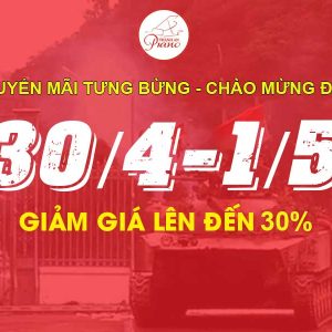Khuyến Mãi Tưng Bừng – Chào Mừng Đại Lễ